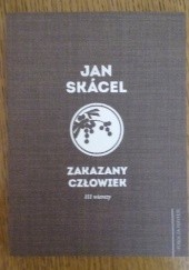 Okładka książki Zakazany człowiek Jan Skácel