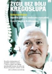 Okładka książki Życie bez bólu kręgosłupa Boleslaw Paluch
