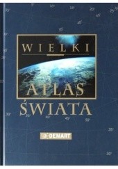Okładka książki Wielki atlas świata praca zbiorowa