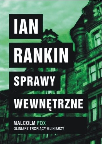 Okładka książki Sprawy wewnętrzne Ian Rankin