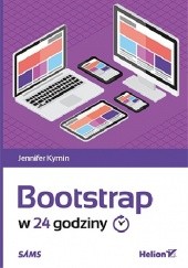 Okładka książki Bootstrap w 24 godziny Jennifer Kyrnin
