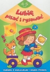 Okładka książki Lubię pisać i rysować 4-5 lat Anna Podgórska