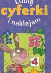 Okładka książki Lubię i naklejam cyferki. 7 lat Anna Podgórska
