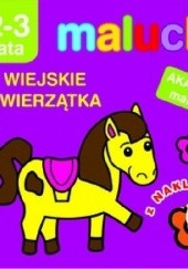 Okładka książki Maluchy. Wiejskie zwierzątka z naklejkami. Akademia malucha 2-3 lata Irma Pikiene, Anna Wiśniewska