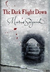 Okładka książki The Dark Flight Down Marcus Sedgwick