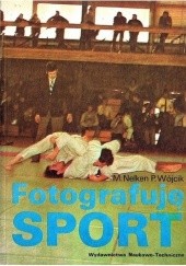 Okładka książki Fotografuję sport Marek Nelken, Paweł Wójcik