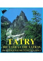 Okładka książki Tatry. Die Tatra. The Tatras Mieczysław Żbik