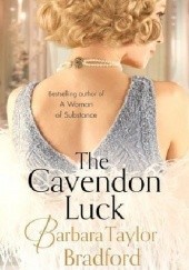 Okładka książki The Cavendon Luck Barbara Taylor Bradford