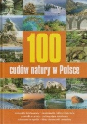 Okładka książki 100 cudów natury w Polsce praca zbiorowa