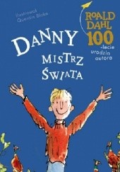 Okładka książki Danny, mistrz świata Roald Dahl