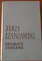 Okładka książki Dramaty zebrane. T. 2 Jerzy Szaniawski
