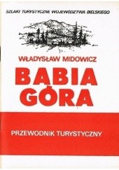 Okładka książki Babia Góra. Przewodnik turystyczny Władysław Midowicz