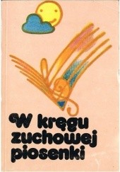 Okładka książki W kręgu zuchowej piosenki Jerzy Gomol
