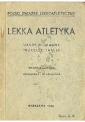 Okładka książki Lekka atletyka. Statuty, regulaminy, przepisy, tabele praca zbiorowa