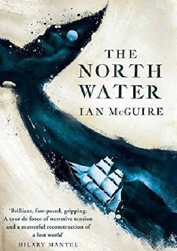 Okładka książki The North Water Ian McGuire