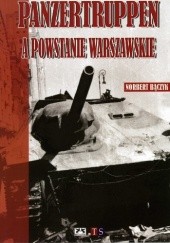 Okładka książki Panzertruppen a Powstanie Warszawskie Norbert Bączyk