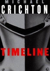 Okładka książki Timeline Michael Crichton