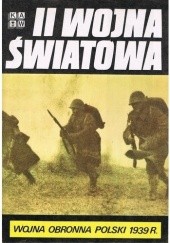 Okładka książki II Wojna Światowa. Wojna obronna Polski 1939 r.