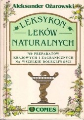 Okładka książki Leksykon leków naturalnych Aleksander Ożarowski, praca zbiorowa