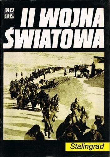 Okładka książki II Wojna Światowa. Stalingrad praca zbiorowa