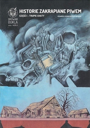 Okładka książki Historie zakrapiane piwem #1 - Trupie chaty Krzysztof Brynecki