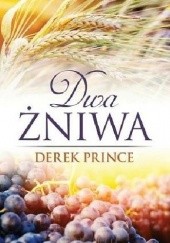 Okładka książki Dwa żniwa Derek Prince