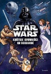 Star Wars: krótkie opowieści na dobranoc