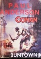 Okładka książki Conan buntownik Poul Anderson