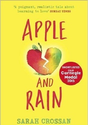 Okładka książki Apple and Rain Sarah Crossan