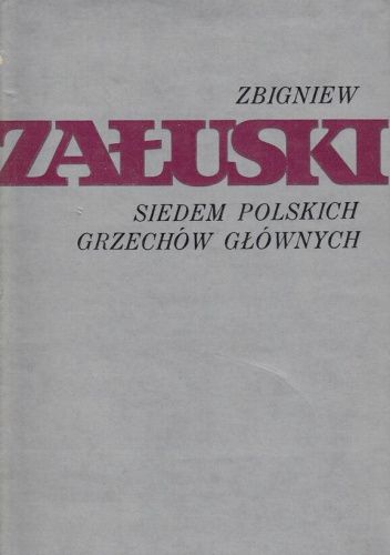 Okładka książki Siedem polskich grzechów głównych Zbigniew Załuski