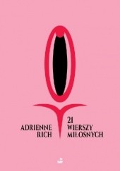Okładka książki 21 wierszy miłosnych Adrienne Rich