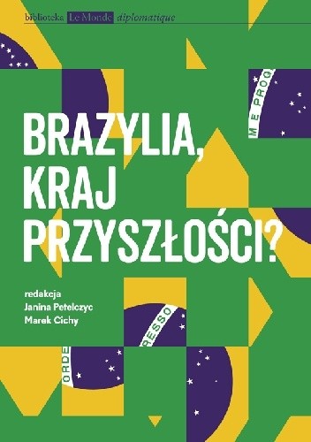 Okładka książki Brazylia, kraj przyszłości? praca zbiorowa