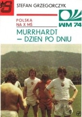 Okładka książki Murrhardt - dzień po dniu Stefan Grzegorczyk