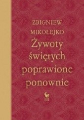 Okładka książki Żywoty świętych poprawione ponownie Zbigniew Mikołejko