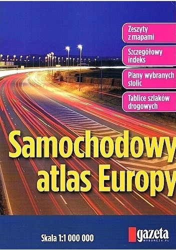 Okładka książki Samochodowy atlas Europy. 1:1 000 000 praca zbiorowa