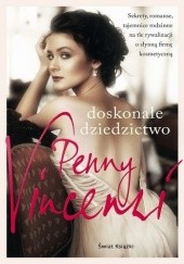 Okładka książki Doskonałe dziedzictwo Penny Vincenzi