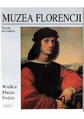 Okładka książki Muzea Florencji Emma Micheletti
