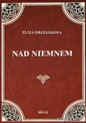 Okładka książki Nad Niemnem /z opracowaniem Eliza Orzeszkowa