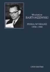 Okładka książki Pisma wybrane. Tom 2. 1958-1968 Władysław Bartoszewski