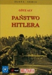 Okładka książki Państwo Hitlera Aly Götz