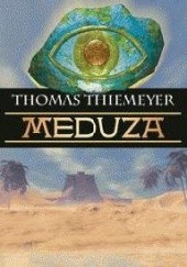 Okładka książki Meduza Thomas Thiemeyer