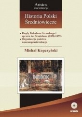 Okładka książki Historia Polski: średniowiecze t. 18 Michał Kopczyński