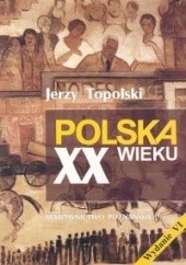 Okładka książki Polska XX wieku Jerzy Topolski