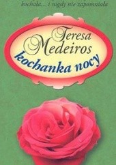 Okładka książki Kochanka nocy Teresa Medeiros