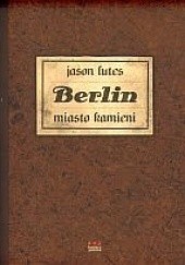 Okładka książki Berlin. Miasto kamieni Jason Lutes