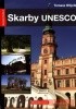 Okładka książki Skarby UNESCO. Nasza Polska Tomasz Wójcik