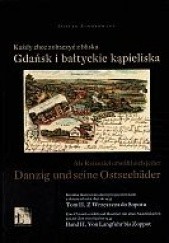 Okładka książki Każdy chce zobaczyć z bliska Gdańsk i bałtyckie kąpieliska. Część II. Wersja polsko-niemiecka Dieter Zimmermann