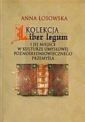 Kolekcja Liber legum i jej miejsce w kulturze umysłowej późnośredniowiecznego Przemyśla