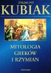Okładka książki Mitologia Greków i Rzymian Zygmunt Kubiak