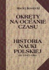 Okładka książki Okręty na oceanie czasu Maciej Iłowiecki
